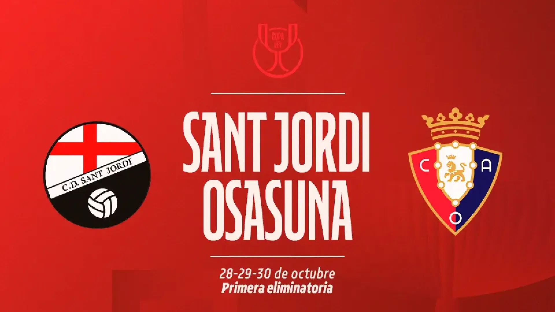 国王杯首轮对决出炉：奥萨苏纳客场挑战马略卡弱旅圣若尔迪